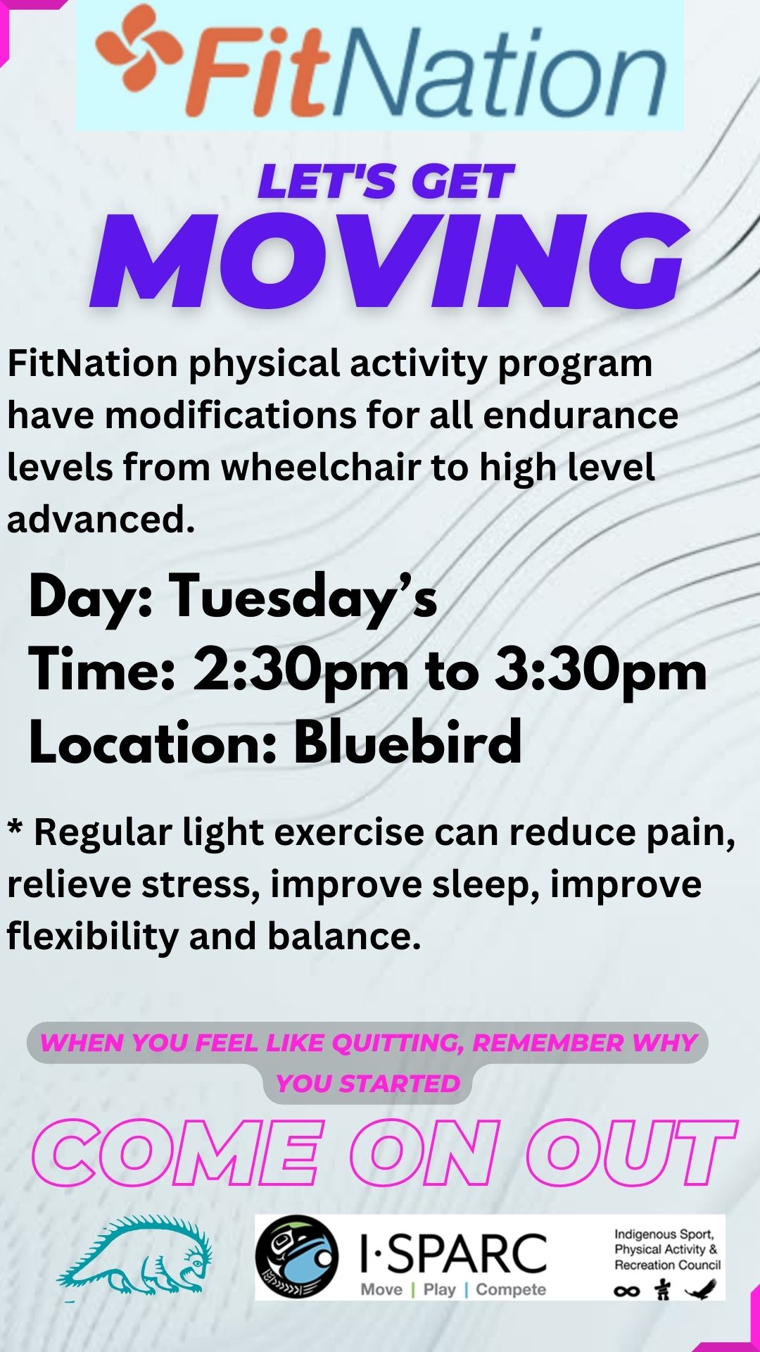 Fit Nation – Tuesdays from 2:30-3:30pm at the Bluebird building