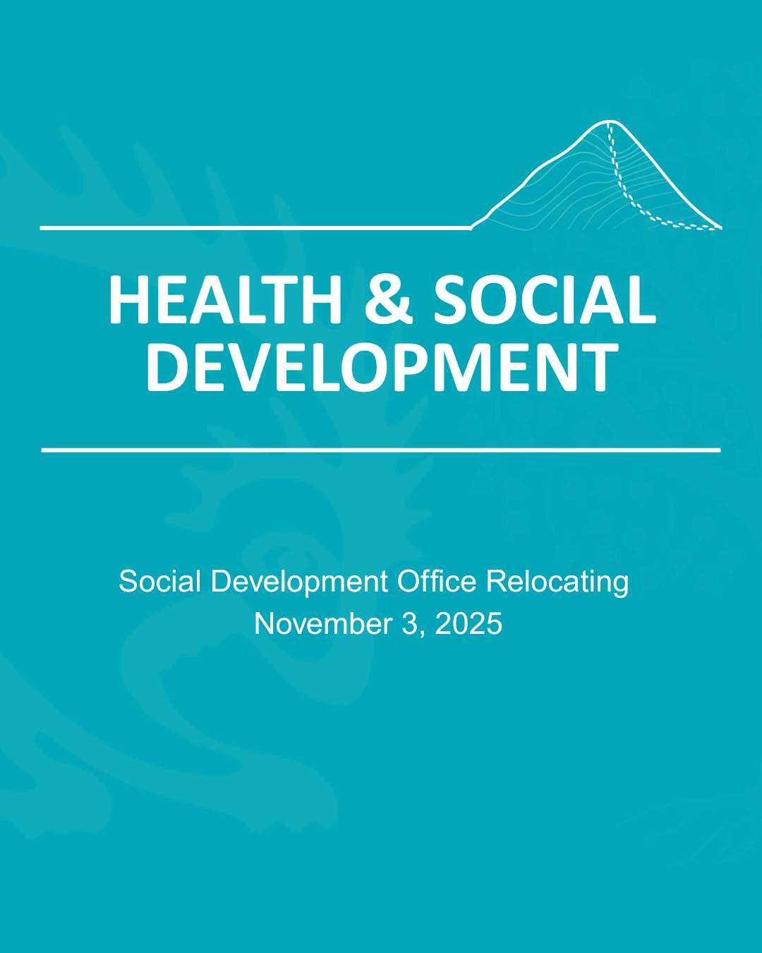 Community Notice: Social Development Department relocating – November 3rd