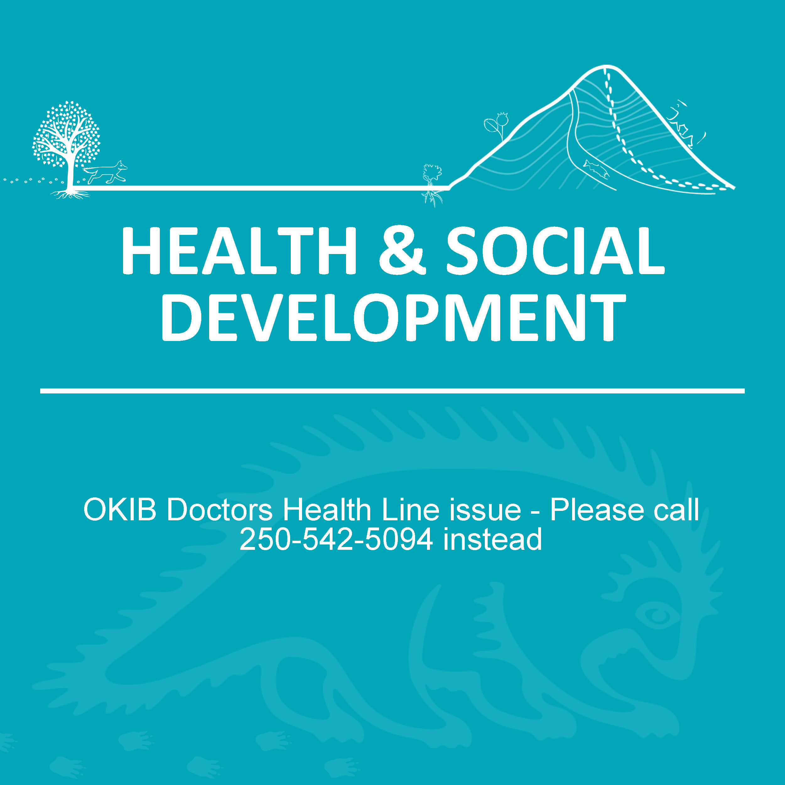 OKIB Doctors Health Line issue – Please call 250-542-5094 instead