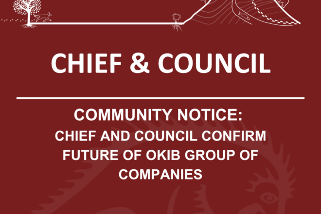 Community Update: Chief and Council Confirm Future of OKIB Group of Companies