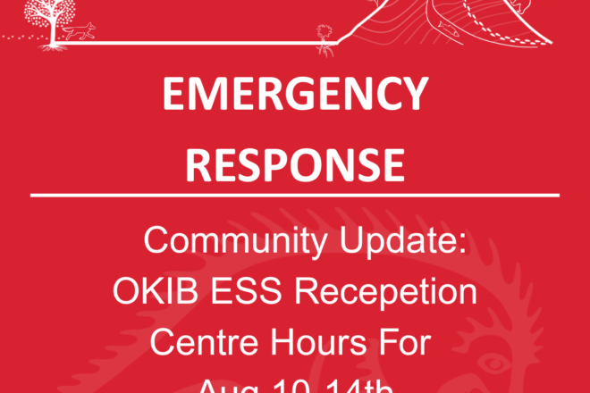 Community Update: OKIB ESS Reception Centre Hours for this week – Aug 10th to 14th