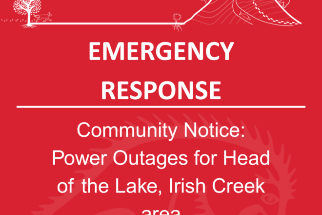 Community Notice: Planned Hydro Outages August 11th Irish Creek/Head of the Lake Area