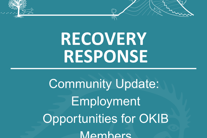 Community Update: Paid Employment Opportunities for OKIB Members During Wildfire Recovery